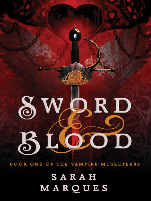 Title details for Sword & Blood by Sarah Marques - Available